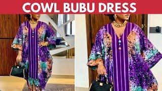 How to Cut & Sew a COWL BUBU KAFTAN with FRONT SLIT using ADIRE & ASOOKE FABRIC | The Silem