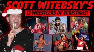 Scott Witebsky's 12 Wrestlers of Christmas!