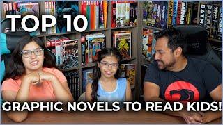 TOP 10 Graphic Novels to read to Kids!