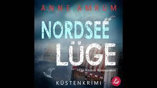 Die Nordsee-Kommissare:  Nordsee Lüge By Anne Amrum | Krimis Thriller Hörbuch