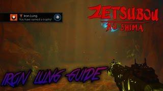 ZETSUBOU NO SHIMA - IRON LUNG ACHIEVEMENT / TROPHY TUTORIAL (Black Ops 3 Zombies)