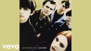 Slowdive - Good Day Sunshine (Single Version - Official Audio)