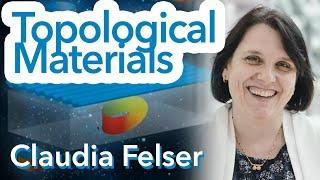 Topological materials science | Claudia Felser (MPI for Chemical Physics of Solids in Dresden)