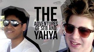 The Adventures Of Seb & Yahya