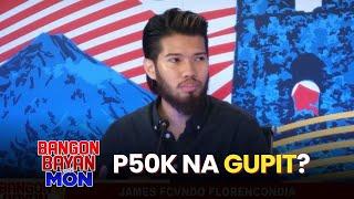 Kakasa ka ba sa gupit na halagang P50,000? | #BangonBayanWithMon