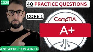 CompTIA A+ Certification Practice Test 2025 (Exam 220-1101) (40 Questions with Explained Answers)