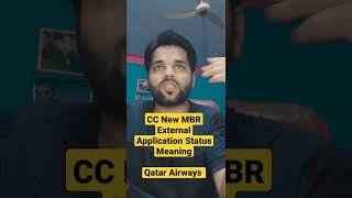 CC New MBR External Application Status Meaning Qatar Airways
