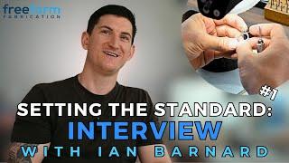 Setting The Standard: Interview with Ian Barnard | Part 1 - His Journey