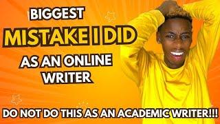 BIGGEST MISTAKE I DID AS AN ONLINE WRITER| JACK MBUGUA #academicwriting #onlinejobs #remotejobs