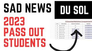 SOL 2023 Pass Out Students Sad News ( Don't Miss ) Marksheet is no longer free