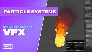 Particle Systems | Beginner's Guide to VFX