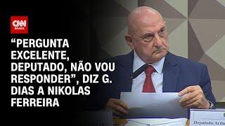 “Pergunta excelente, deputado, não vou responder”, diz G. Dias a Nikolas Ferreira | LIVE CNN