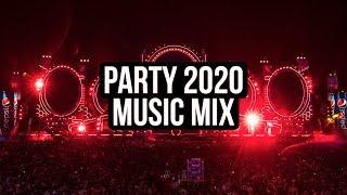 Party Music Mix 2020 - New Remixes Of Electro House EDM Music