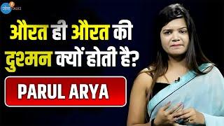 मैंने अपने मां-बाप को सिर्फ और सिर्फ लड़ते देखा | Parul Arya | Josh Talks Hindi