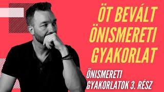 5 önismereti rutingyakorlat az önismeret fejlesztéséhez - Önismereti gyakorlatok 3. rész