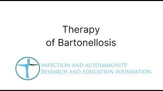 Bartonella: Natural and Antibiotic Therapy