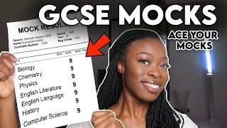 HOW TO ACE YOUR MOCKS | GRADE 9/A* TIPS