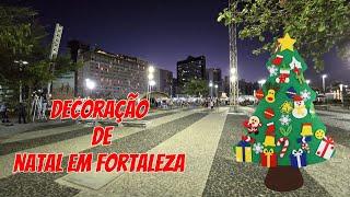 MOSTRANDO A VOCÊS  UM POUCO DA DECORAÇÃO DE NATAL EM FORTALEZA 26.11.2024