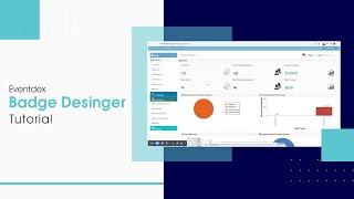 Eventdex Badge Designer Template Video Guide