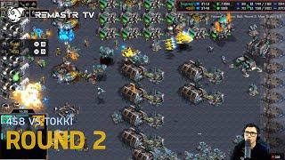 STARCRAFT FASTEST COREANO Bo5  TOKKI vs 458  ROUND 2