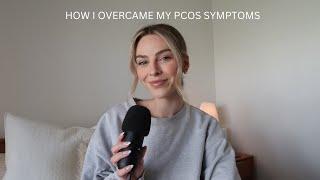 My PCOS Story and How I Overcame My Symptoms