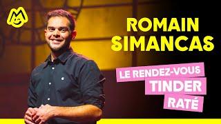 Romain Simancas – Le rendez-vous Tinder raté