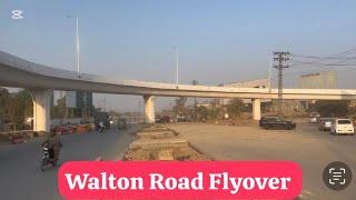 Walton Road Flyover Lahore Complete Updates