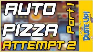 Auto Pizza | Attempt 2 | Part 1 | Solo | Pizza | PlateUp!