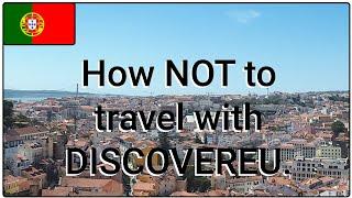 How NOT to travel with DiscoverEU / Interrail!