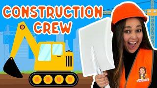 Construction Crew - Kids Song | Truck, Excavator, Bulldozer, Digger | Construction Vehicles For Kids