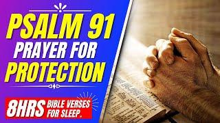 Psalm 91: Prayer for protection Bible verses for sleep