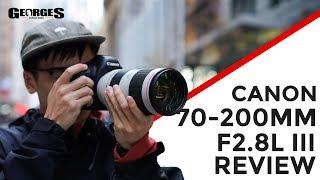 Canon 70-200mm F/2.8 IS III Review by Georges Cameras