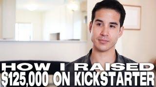 How I Raised $125,000 For My Movie On Kickstarter by Ryan Koo