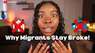 The Real Reason Migrants In UK Live Paycheck to Paycheck - Avoid These 7 Money Mistakes!