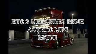 ETS 2 SÜPER ÇEKİCİ MODU MERCEDES BENZ ACTROS MP5 !!