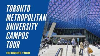 TORONTO METROPOLITAN UNIVERSITY CAMPUS TOUR (FORMERLY RYERSON) | TMU CAMPUS TOUR IN DOWNTOWN TORONTO