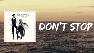 Fleetwood Mac - Don't Stop (Lyrics)