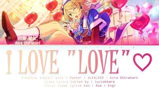 「 ES!! 」I LOVE "LOVE" - Aira Shiratori [KAN/ROM/ENG]