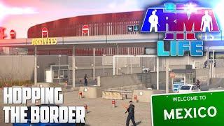 Hopping the MEXICAN BORDER! — Arma 3 Texas Life Mod