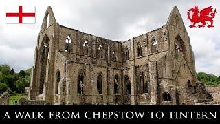 A walk from Chepstow to Tintern via the Wye Valley