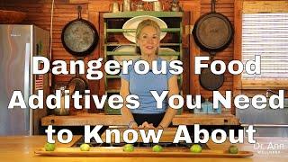 Dangerous Food Additives You Need to Know About