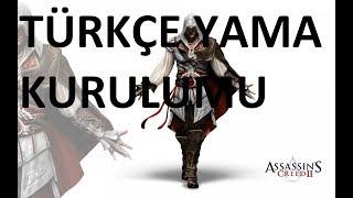 ASSASSİN'S CREED 2 TÜRKÇE YAMA KURULUMU