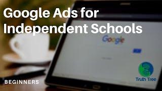 Google Ads for Private Schools (Beginners)