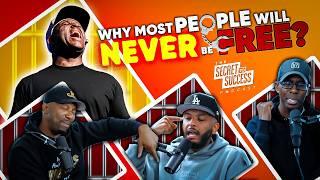 Why Most People Will NEVER Be Free  | S2S464