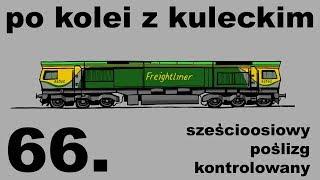 Po kolei z Kuleckim - Odcinek 66 - Sześcioosiowy poślizg kontrolowany