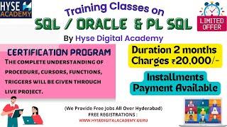 Training Classes SQL/ ORACLE & PL SQL By Hyse Digital Academy |Covers DBMS, Live Project Experience