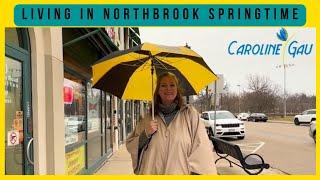 Living in Northbrook Springtime