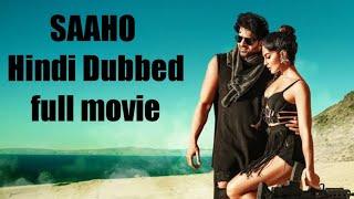 Prabhas SAAHO Hindi Dubbed new movie 2019