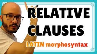 RELATIVE CLAUSES ️ morphosyntax ‹ Latin course #16.33