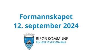 Formannskapet i Risør 12. september 2024